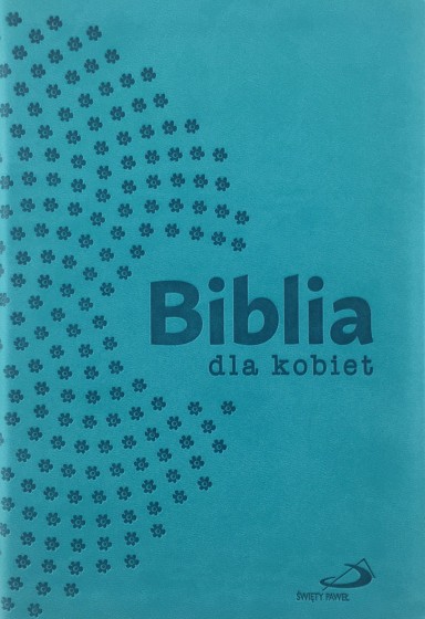 Biblia dla kobiet turkusowa z suwakiem i paginatorami
