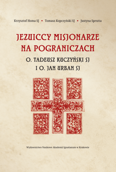 Jezuiccy misjonarze na pograniczach