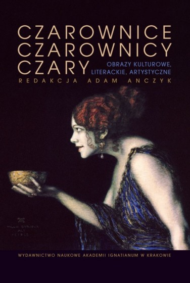 Czarownice, czarownicy, czary