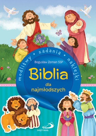 Biblia dla najmłodszych Modlitwy, zadania, naklejki
