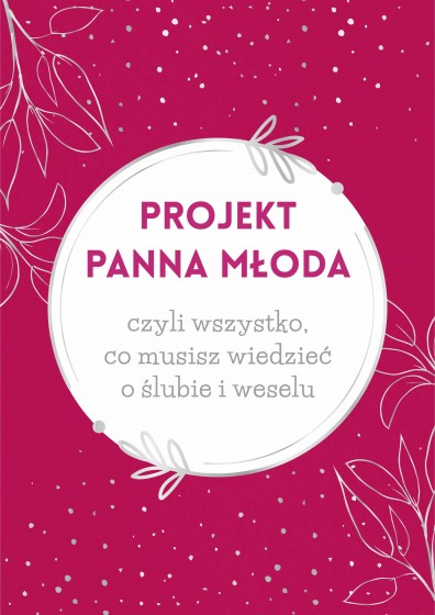 Projekt Panna młoda opr. różowa