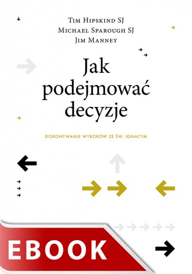 Jak podejmować decyzje