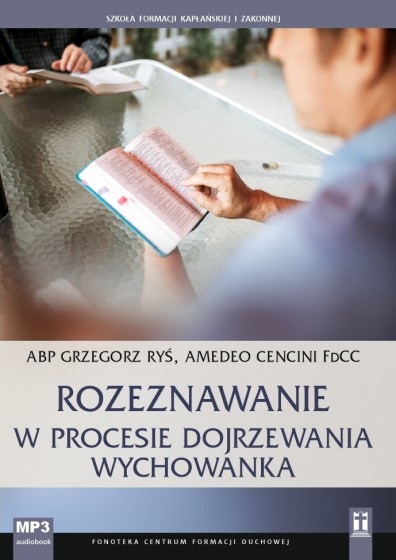 Rozeznawanie w procesie dojrzewania wychowanka