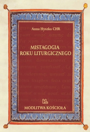 Mistagogia roku liturgicznego