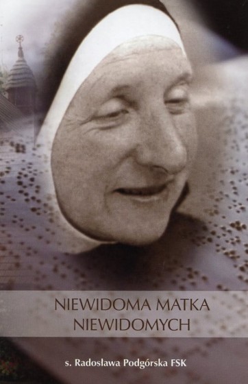 Niewidoma Matka niewidomych 