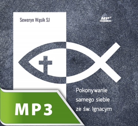 Pokonywanie samego siebie ze św. Ignacym