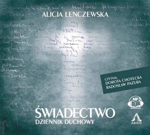 Świadectwo. Dziennik duchowy CD Świadectwo. Dziennik duchowy CD