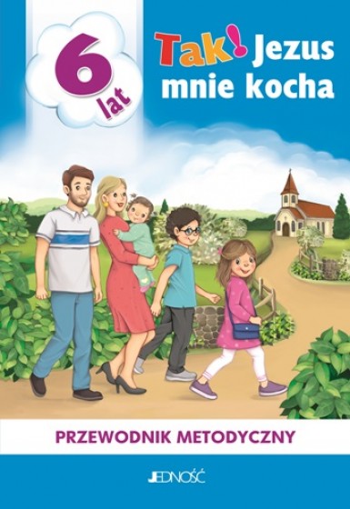 Tak! Jezus mnie kocha / Jedność
