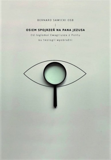 Osiem spojrzeń na Pana Jezusa