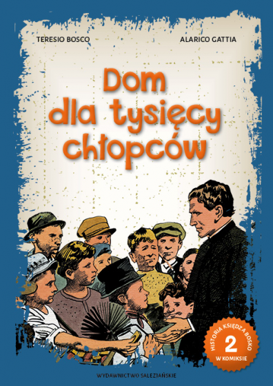 Historia księdza Bosko w komiksie 2
