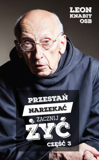 Przestań narzekać, zacznij żyć