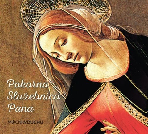 Pokorna Służebnico Pana / nowe