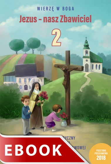Jezus - nasz Zbawiciel Poradnik metodyczny