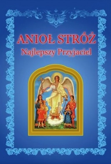 Anioł Stróż. Najlepszy przyjaciel / Druczek