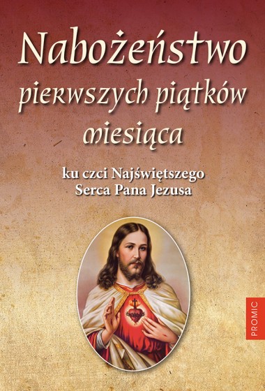 Nabożeństwo pierwszych piątków miesiąca ku czci NSPJ