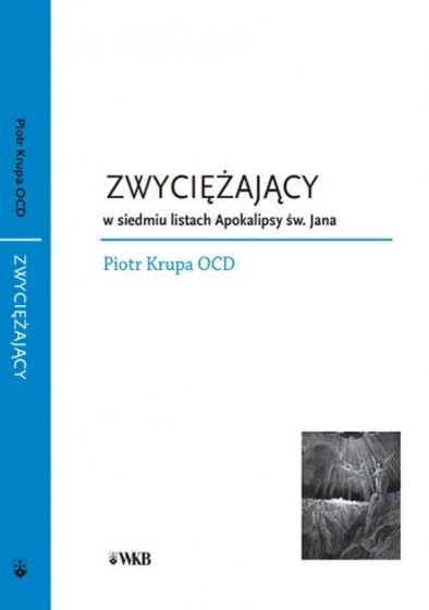 Zwyciężający w siedmiu listach Apokalipsy św. Jana