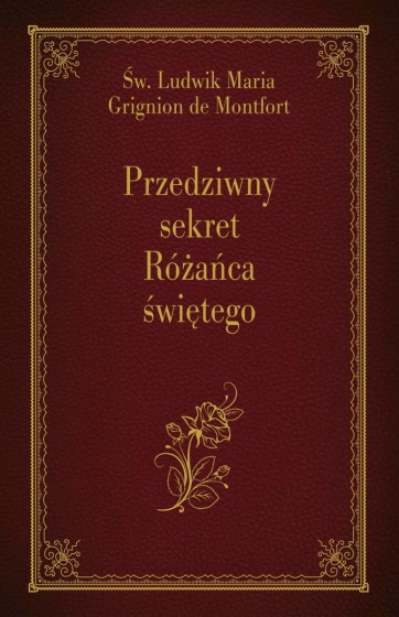 Przedziwny sekret Różańca świętego / Sandomierz