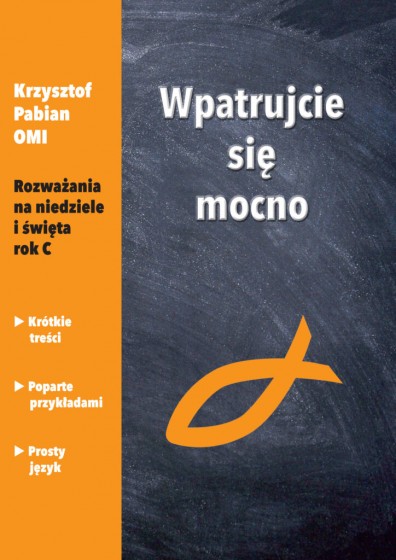 Wpatrujcie się mocno rok C