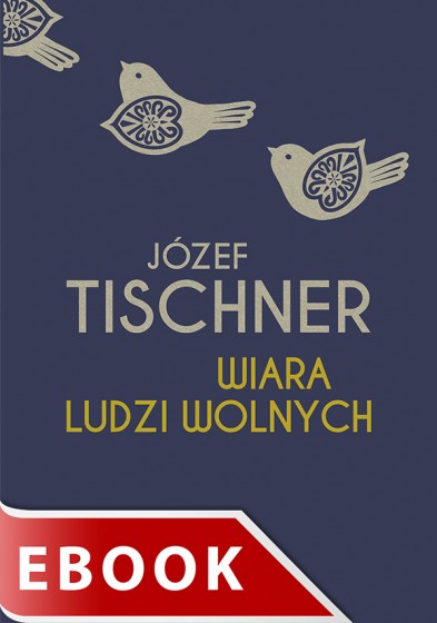 Wiara ludzi wolnych