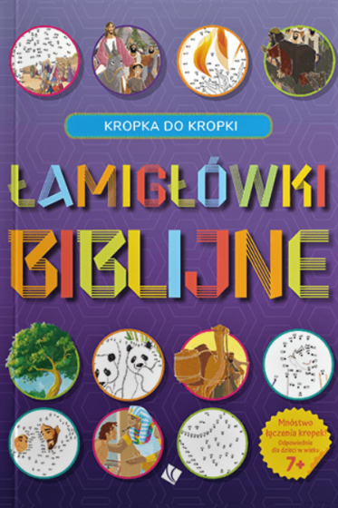 Łamigłówki biblijne Kropka do kropki. Wiek 7+