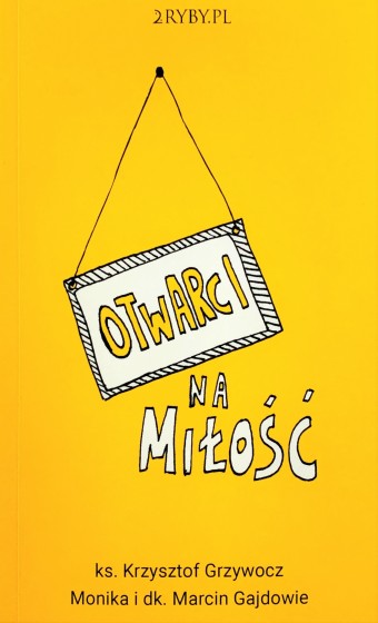 Otwarci na miłość 
