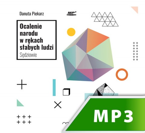 Ocalenie narodu w rękach słabych ludzi