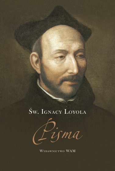 Pisma / św. Ignacy Loyola 