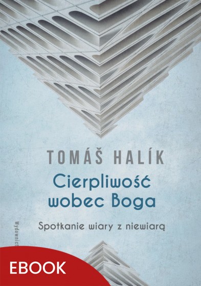 Cierpliwość wobec Boga wyd. 4