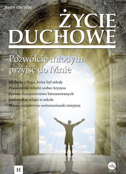 Życie Duchowe nr 120/2024 (Jesień)