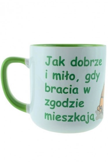 Kubek - Jak dobrze i miło, gdy bracia w zgodzie mieszkają zielony