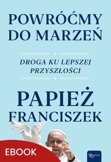 Powróćmy do marzeń