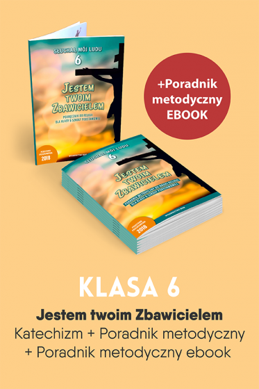 Jestem twoim Zbawicielem komplet (Poradnik metodyczny w wersji papierowej i jako e-book)