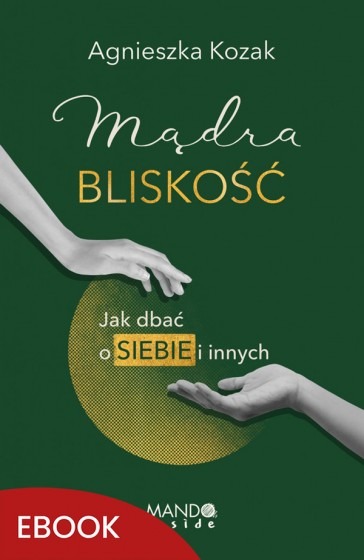 Mądra bliskość