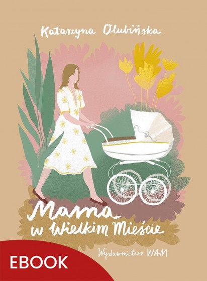 Mama w wielkim mieście