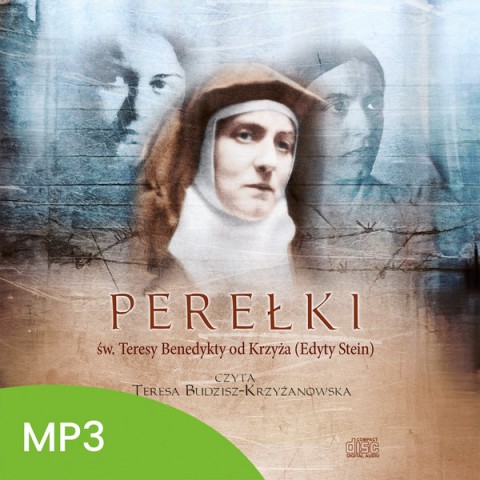 Perełki św. Teresy Benedykty od Krzyża (Edyty Stein)