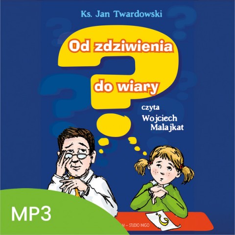 Od zdziwienia do wiary