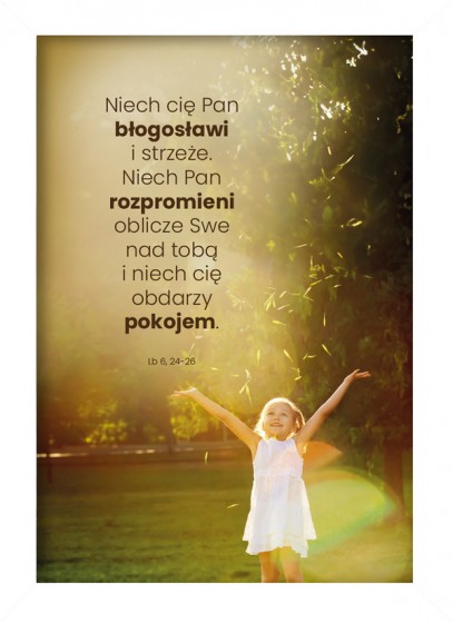 Niech cię Pan błogosławi… – plakat w białej ramce dziewczynka