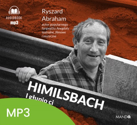 Himilsbach I głupio ci teraz?