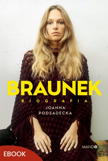Braunek Biografia