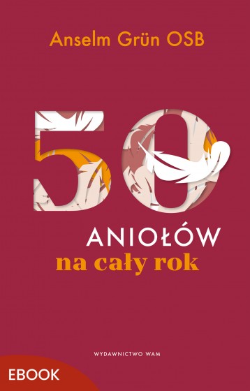 50 aniołów na cały rok