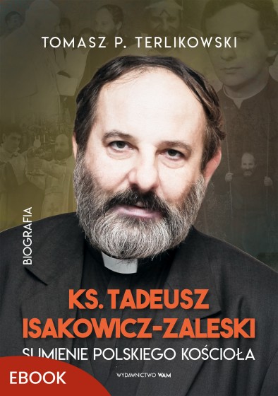 Tadeusz Isakowicz-Zaleski Sumienie polskiego Kościoła Tadeusz Isakowicz-Zaleski Sumienie polskiego Kościoła