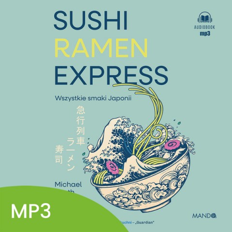 Sushi Ramen Express Wszystkie smaki Japonii