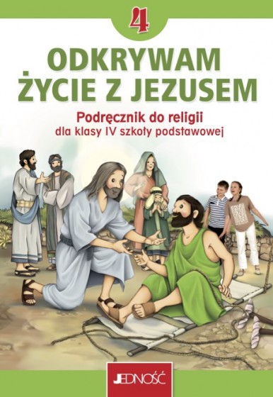 Odkrywam życie z Jezusem / Jedność