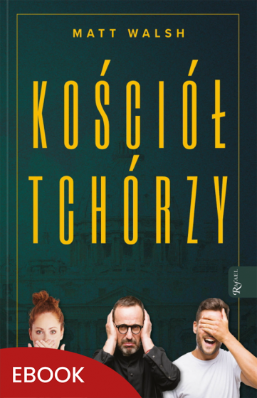 Kościół tchórzy Kościół tchórzy