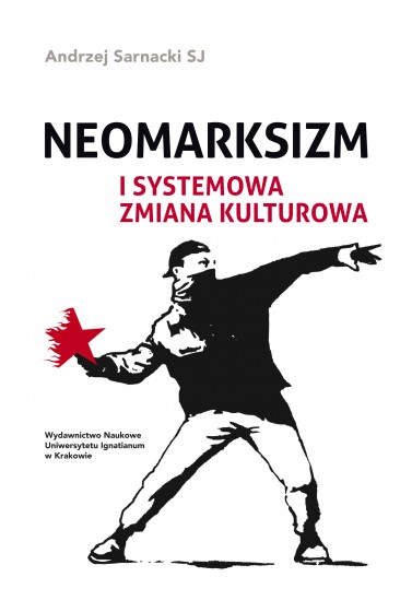 Neomarksizm i systemowa zmiana kulturowa