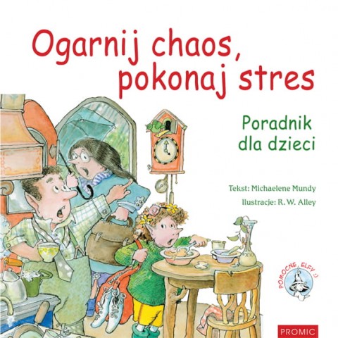 Ogarnij chaos, pokonaj stres