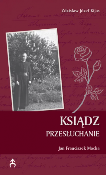 Ksiądz Przesłuchanie Jan Franciszek Macha