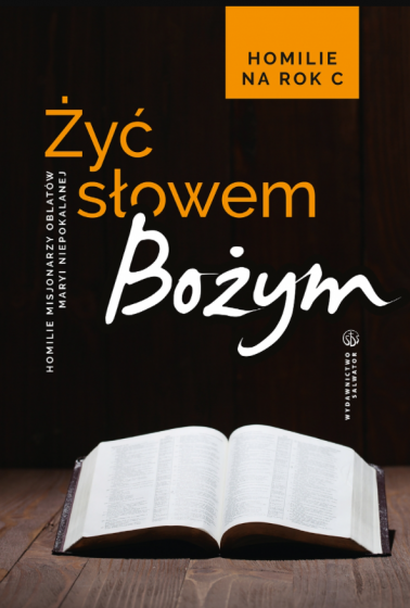Żyć słowem Bożym Homilie na rok C