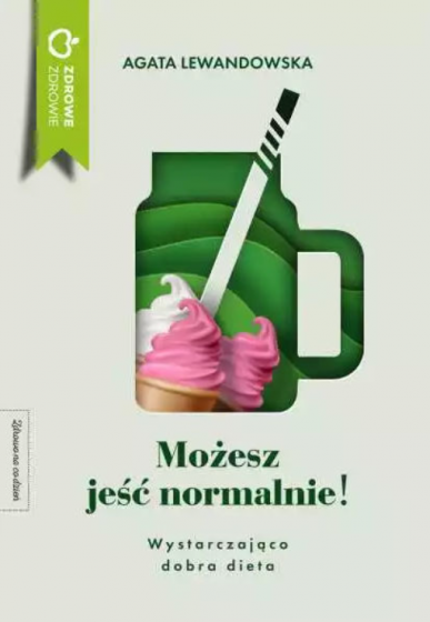 Możesz jeść normalnie!