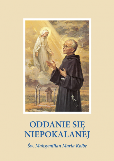 Oddanie się Niepokalanej Oddanie się Niepokalanej